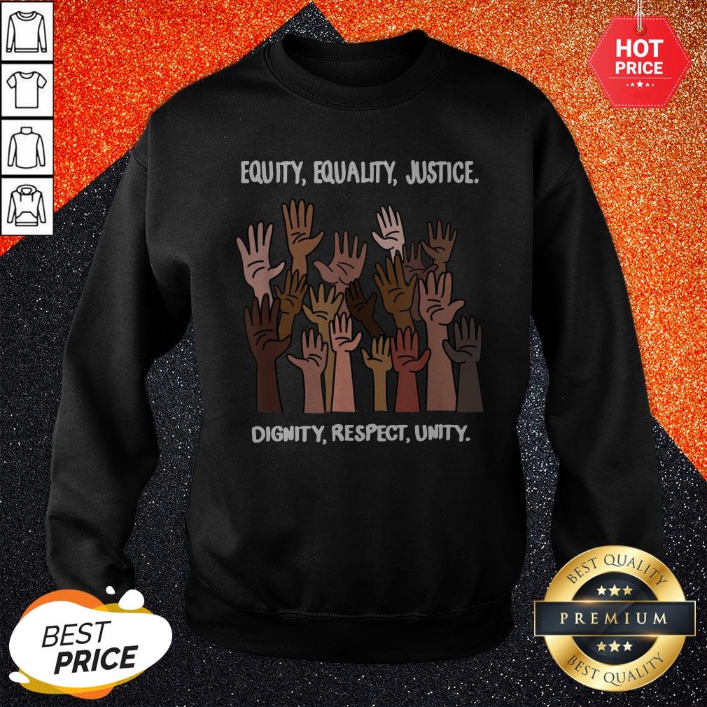 Vip Equity Equality Justice Dignity Respect Unity Shirt