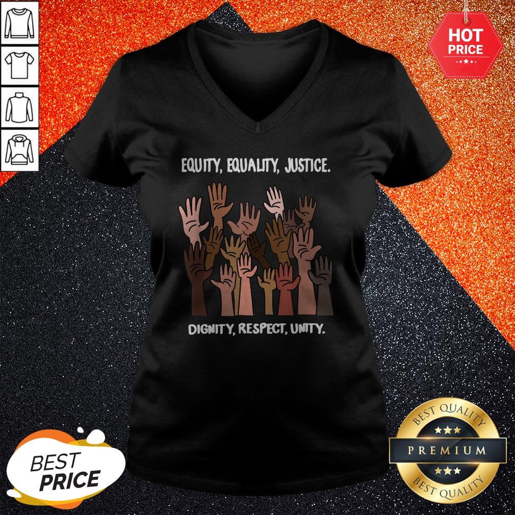 Vip Equity Equality Justice Dignity Respect Unity Shirt