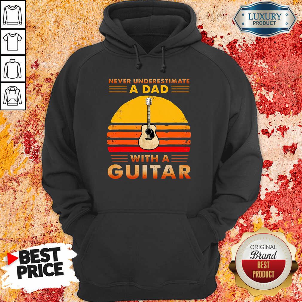 Vip Never Underestimate A Dad With A Guitar Shirt