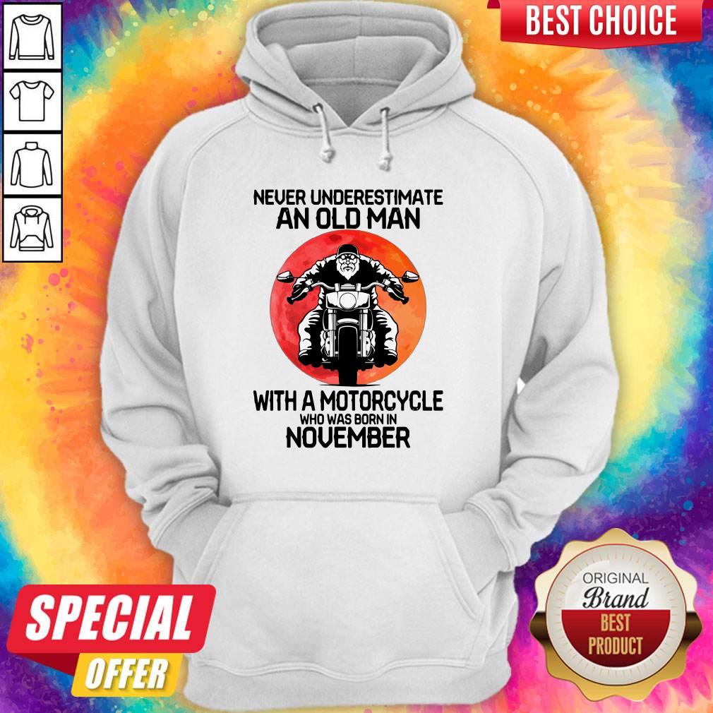 vip-never-underestimate-an-old-man-with-a-motorcycle-who-was-born-in-november-moon-hoodie.jpg