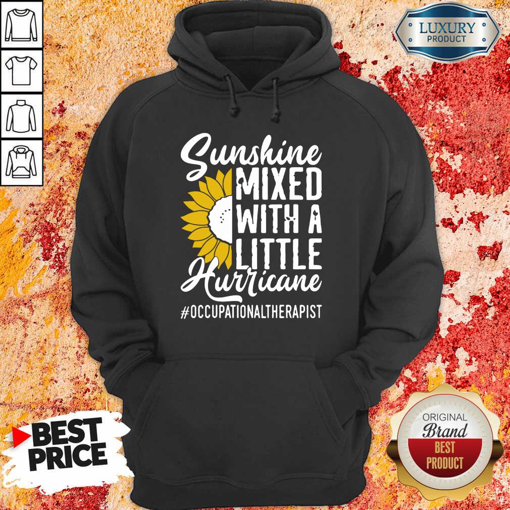 Vip Occupational Therapist Sunshine Mixed Little Hurricane Shirt