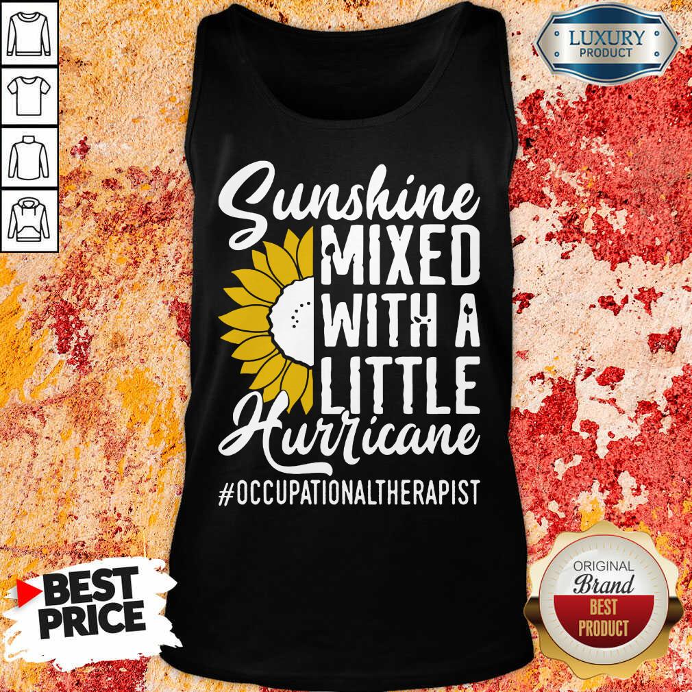 Vip Occupational Therapist Sunshine Mixed Little Hurricane Shirt