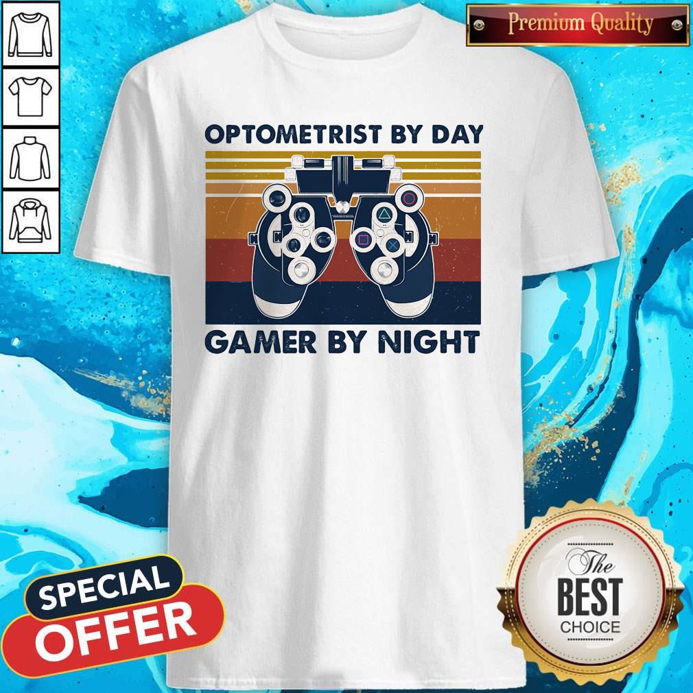 Vip Optometrist By Day Gamer By Night Vintage Retro Shirt
