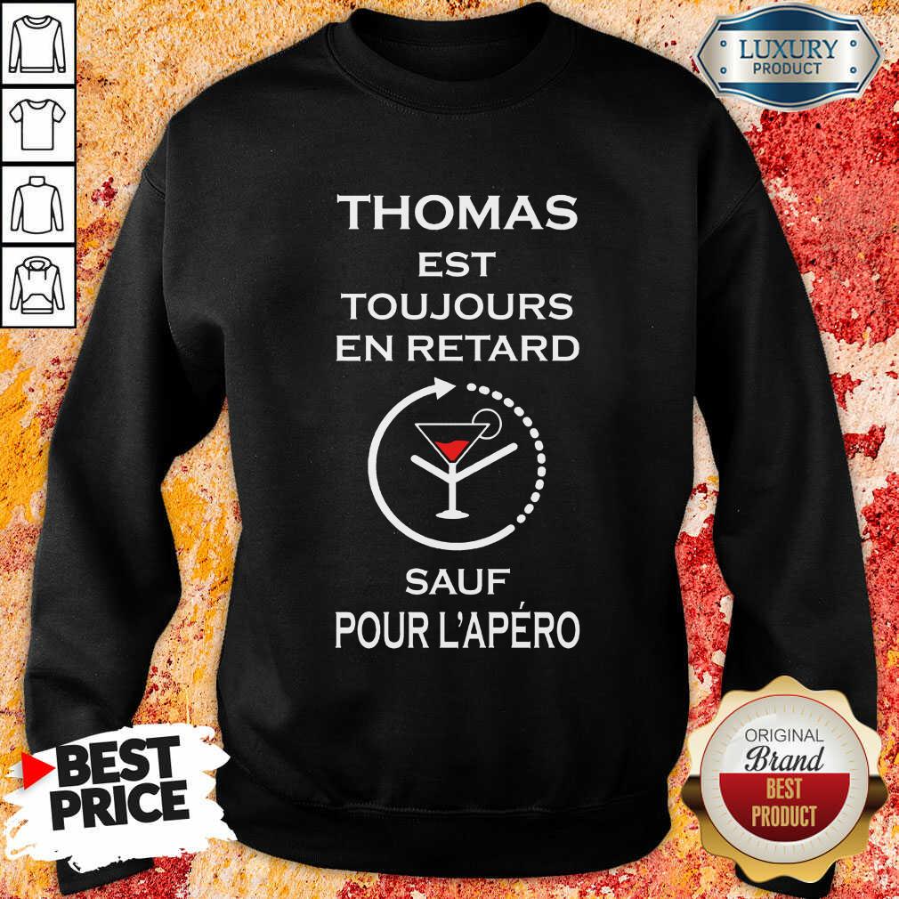 Vip Thomas Sauf Pour L'apéro Shirt