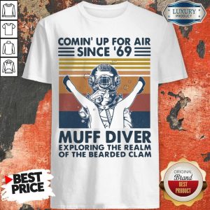 Vip Comin’ Up For Air Since’ 69 Muff Diver Exploring The Realm Of The Bearded Clam Vintage Shirt