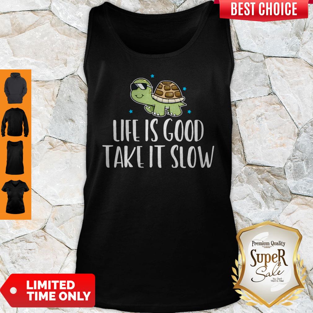 Official Life Is Good Take It Slow Shirt