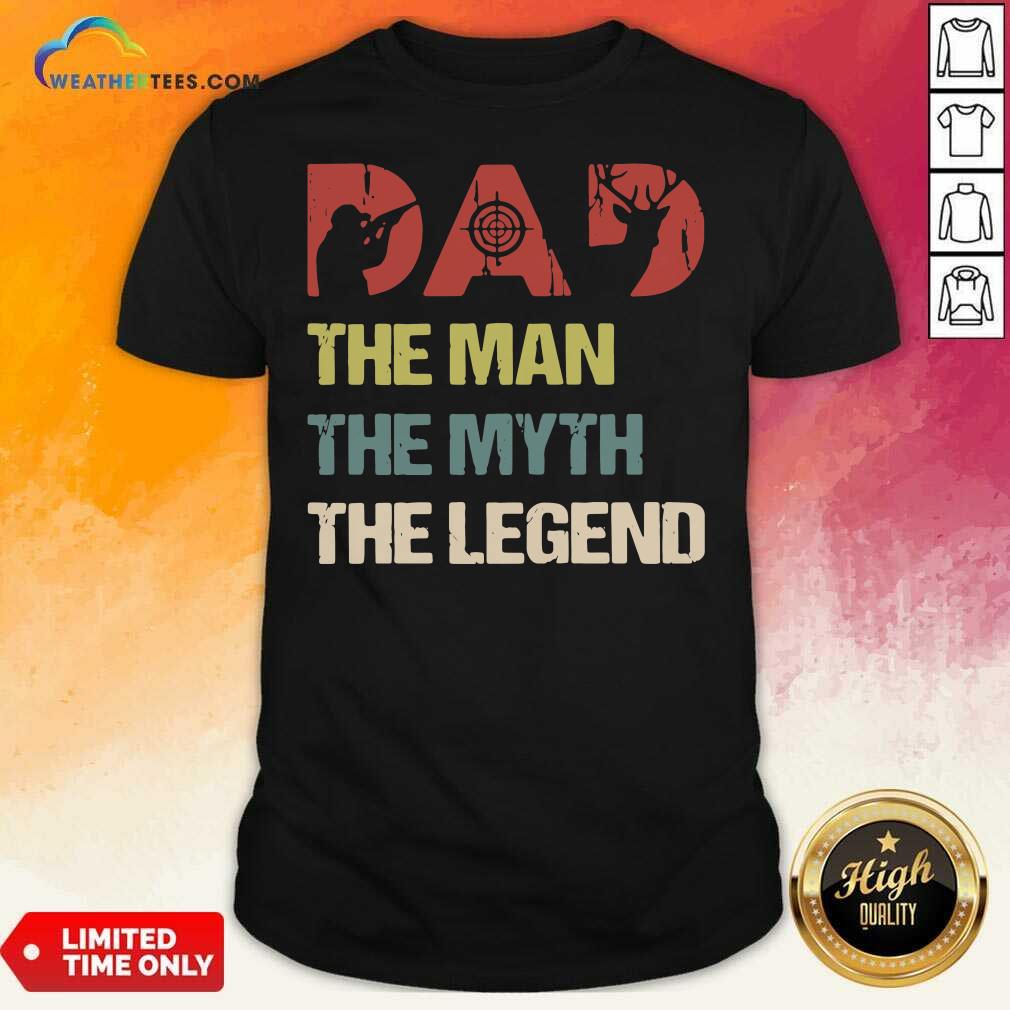 Official Deer Hunter Dad The Man The Myth The Legend Vintage Shirt