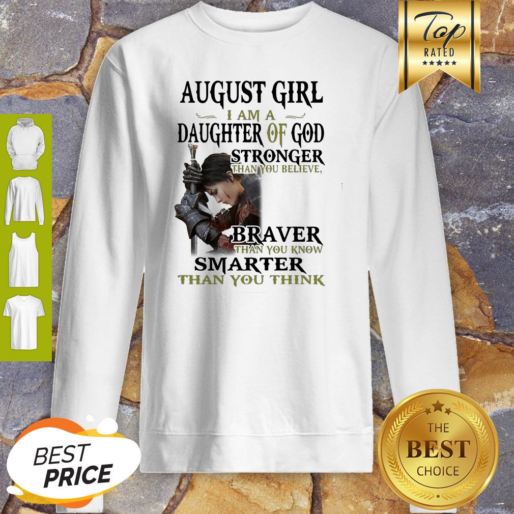 warrior-woman-august-girl-i-am-a-daughter-of-god-stronger-than-you-believe-sweatshirt.jpg