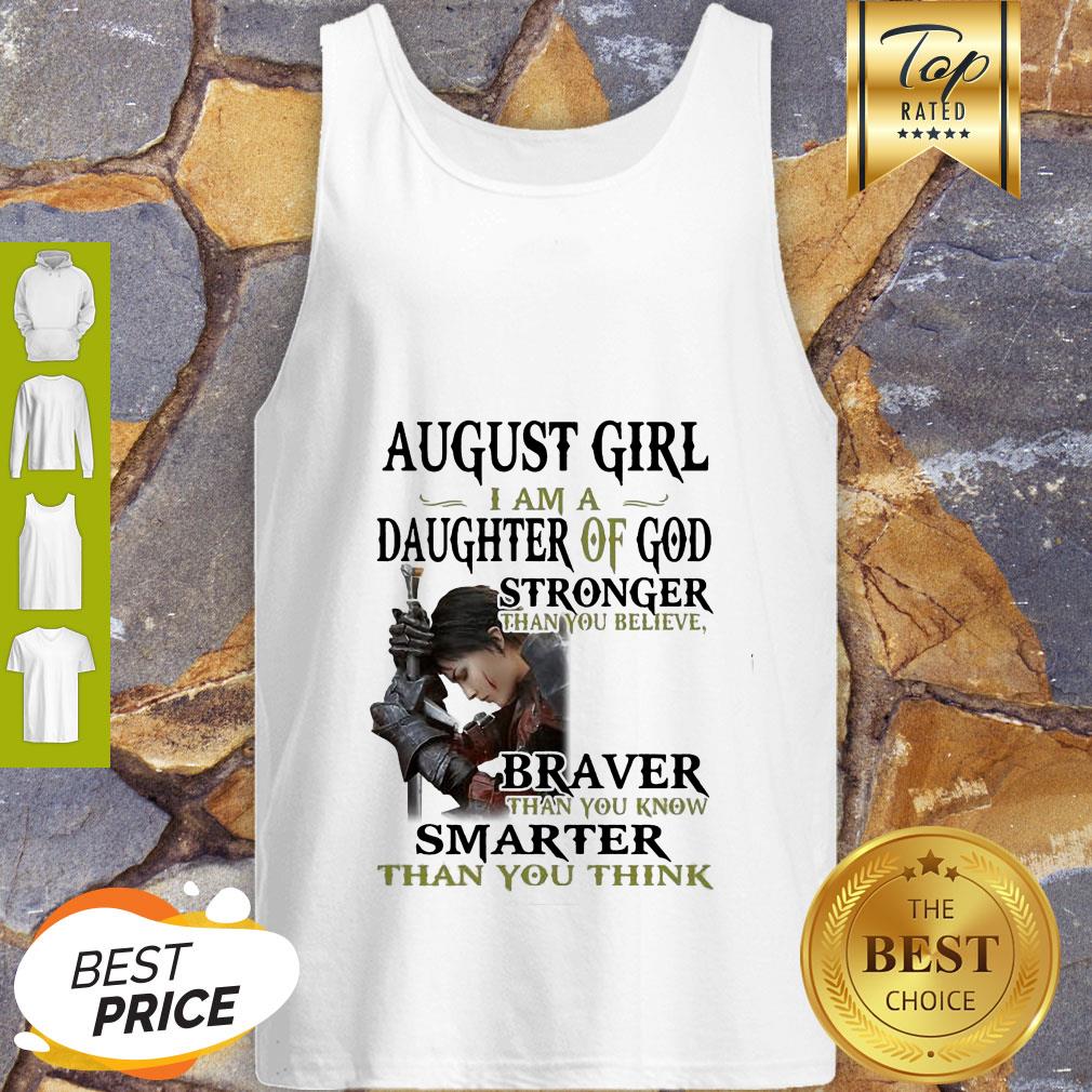 warrior-woman-august-girl-i-am-a-daughter-of-god-stronger-than-you-believe-tank-top.jpg
