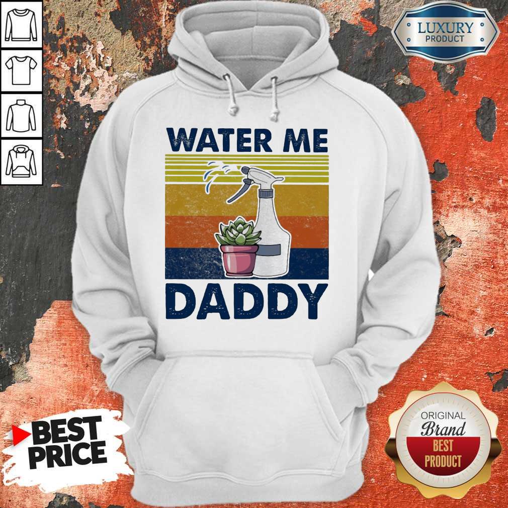Water Me Daddy Vintage Shirt