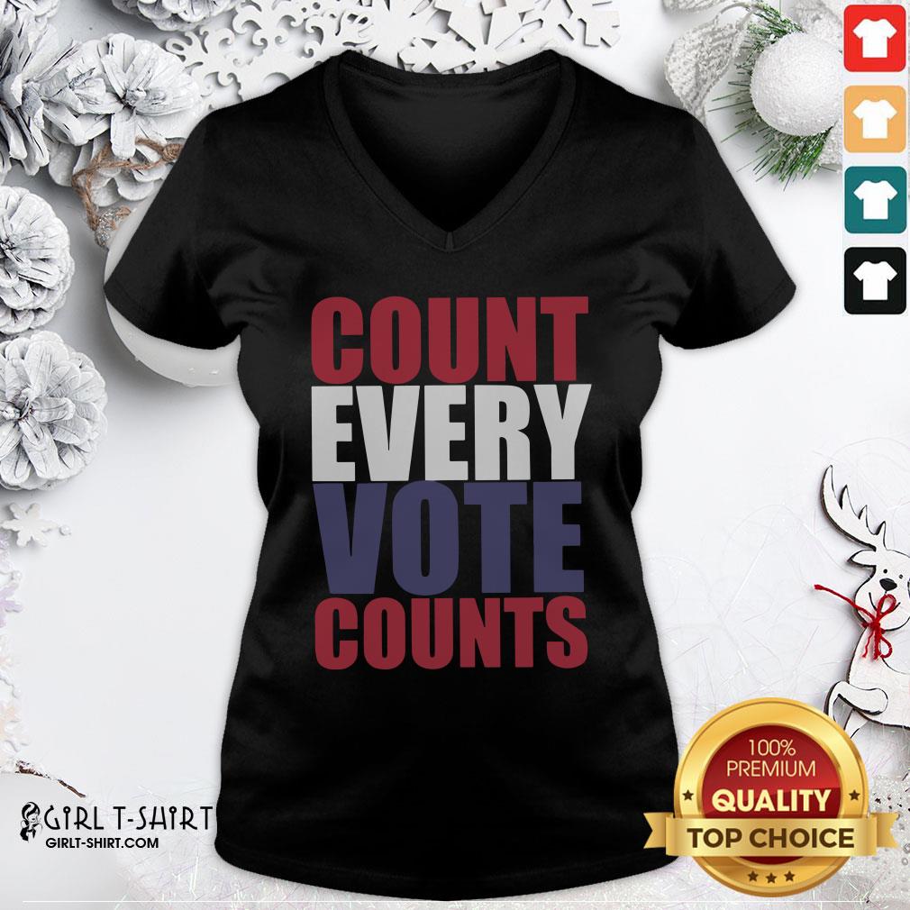Well Count Every Vote Counts Shirt