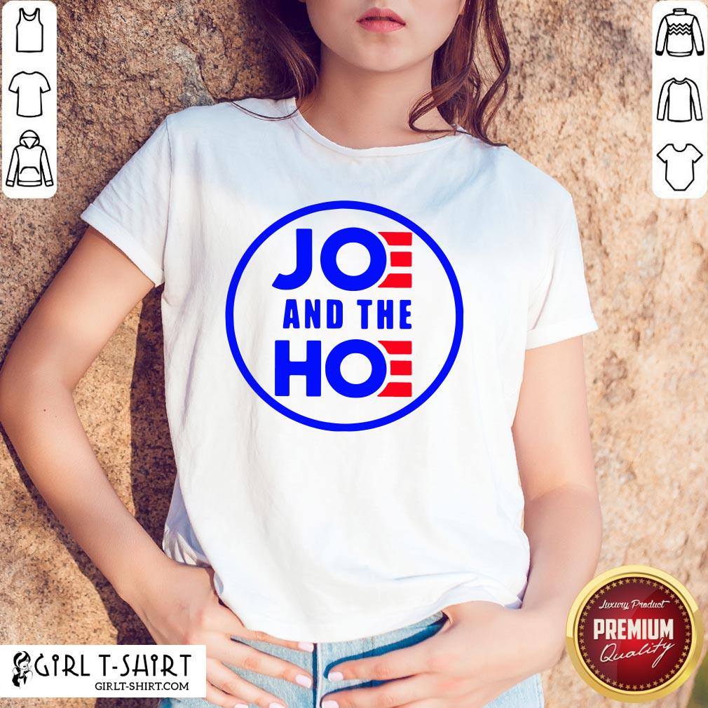 Well Funny Joe And The Hoe Shirt