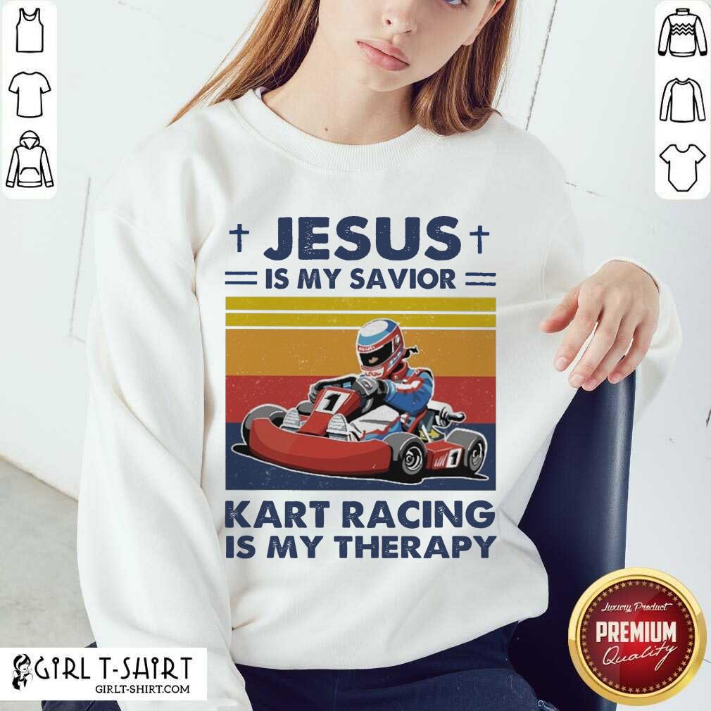 Well Jesus Is My Savior Kart Racing Is My Therapy Vintage Shirt