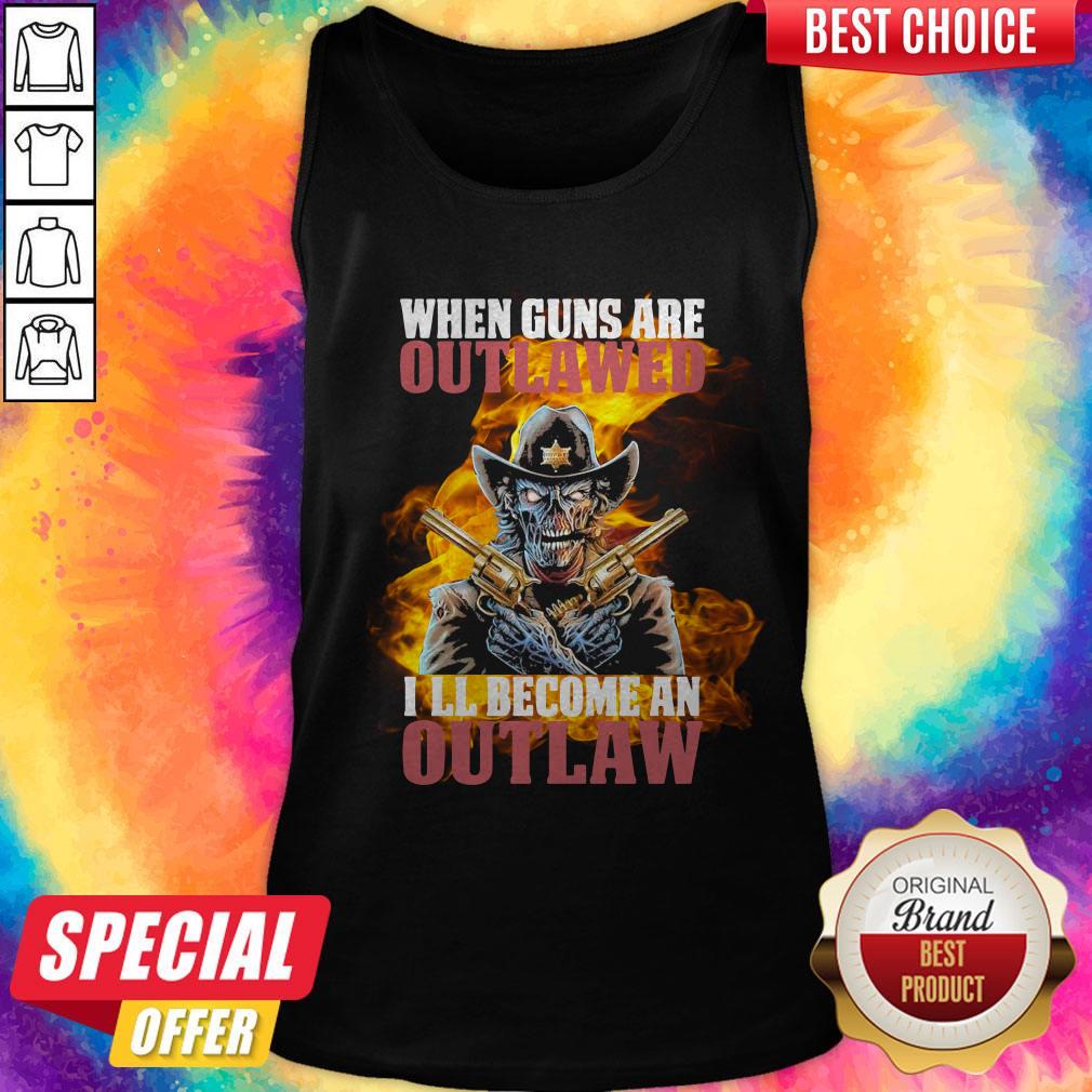 When Guns Are Outlawed I’ll Become An Outlaw Halloween Shirt