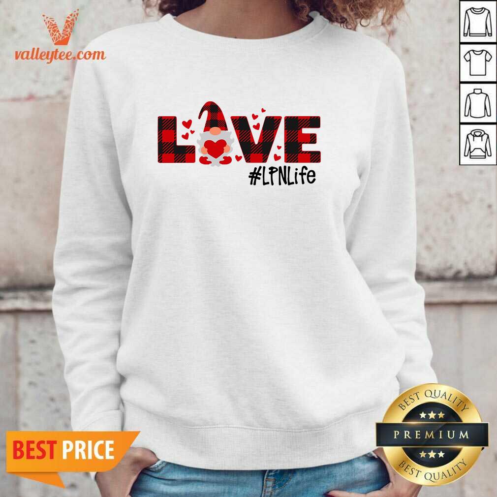 Wicked Gnome Love Valentine LPN Life Shirt