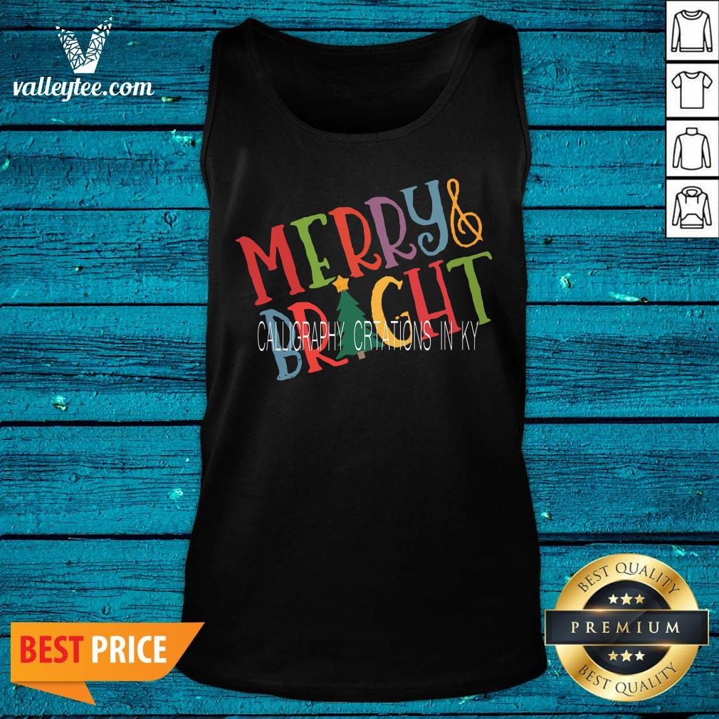 Wicked Merry And Bright Calligraphy Creations In Ky Shirt