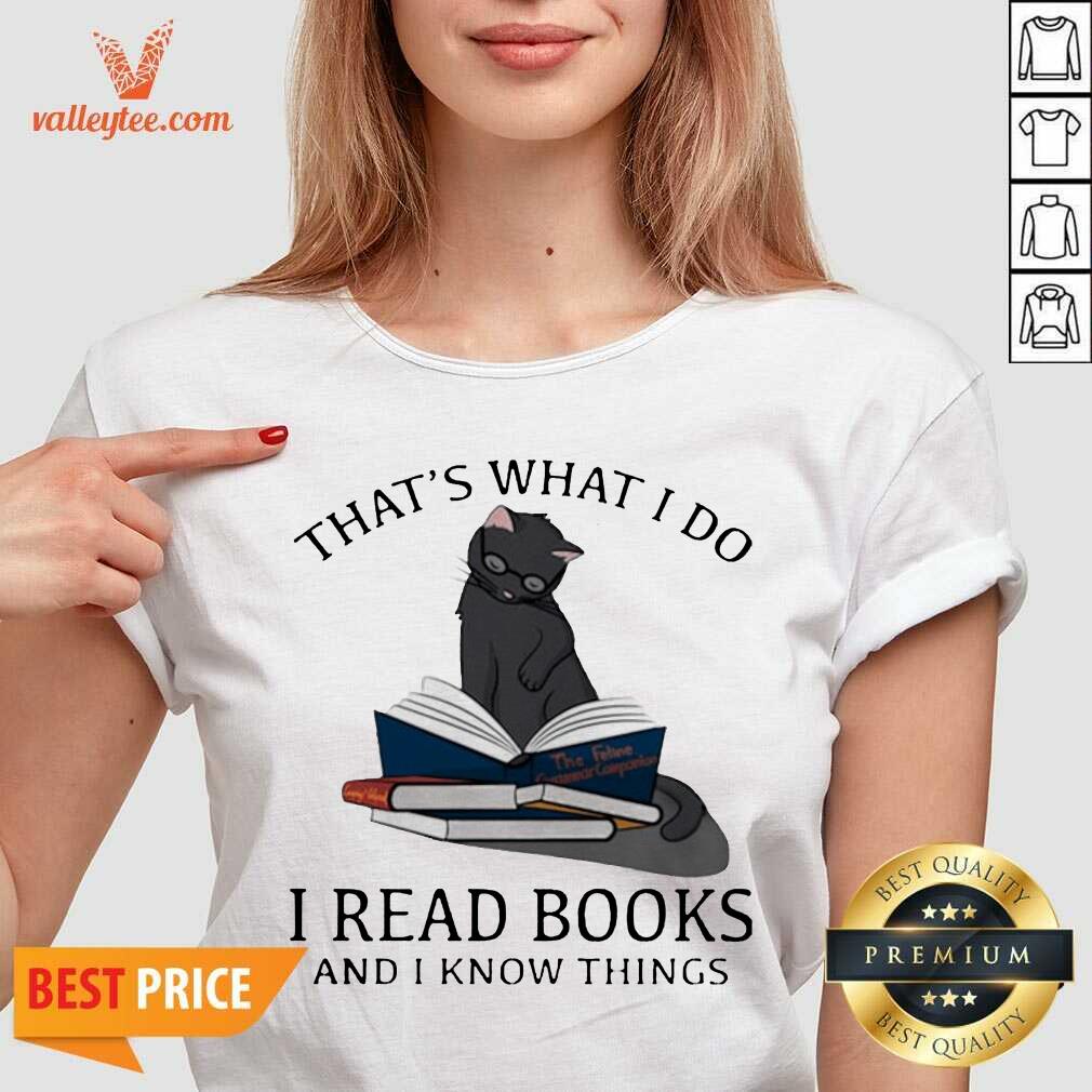 Wicked Thats What I Do I Read Books And I Knows Things Cat Shirt