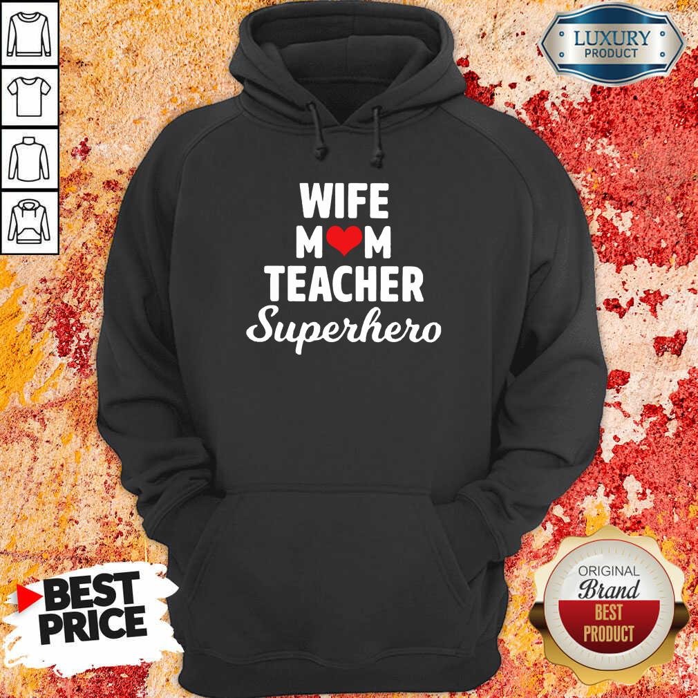 Wife Love Mom Teacher Superhero Shirt
