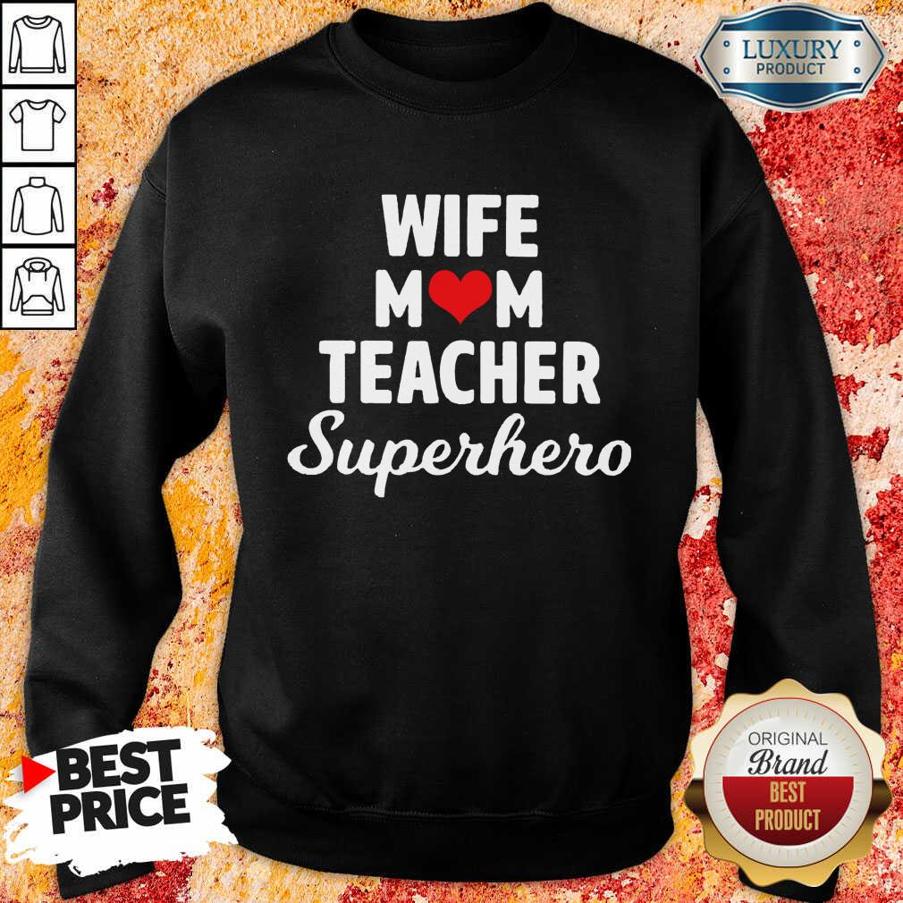 Wife Love Mom Teacher Superhero Shirt