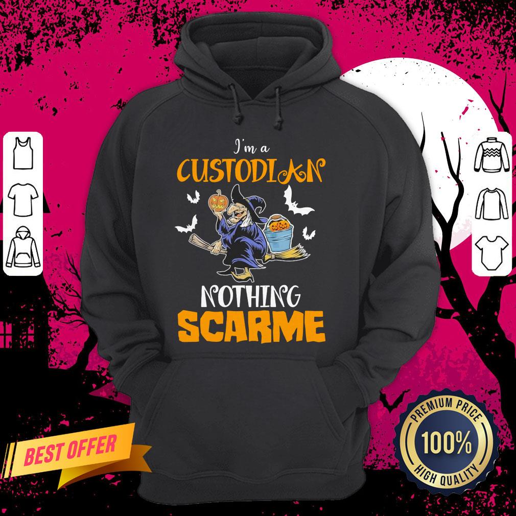 Witch I'm A Custodian Nothing Scare Me Halloween Shirt