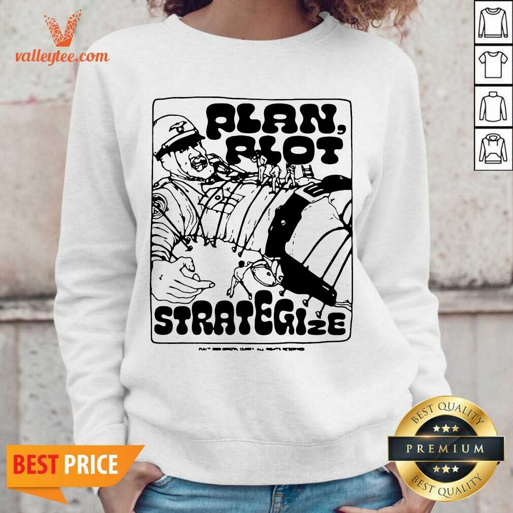 Wonderful Plan Riot Strategize Shirt