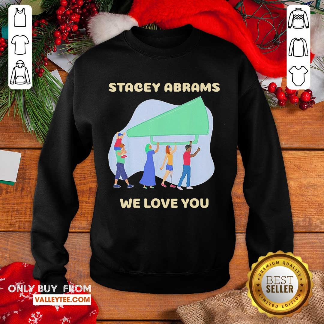 Wonderful Stacey Abrams We Love You Biden Harris Inauguration Shirt