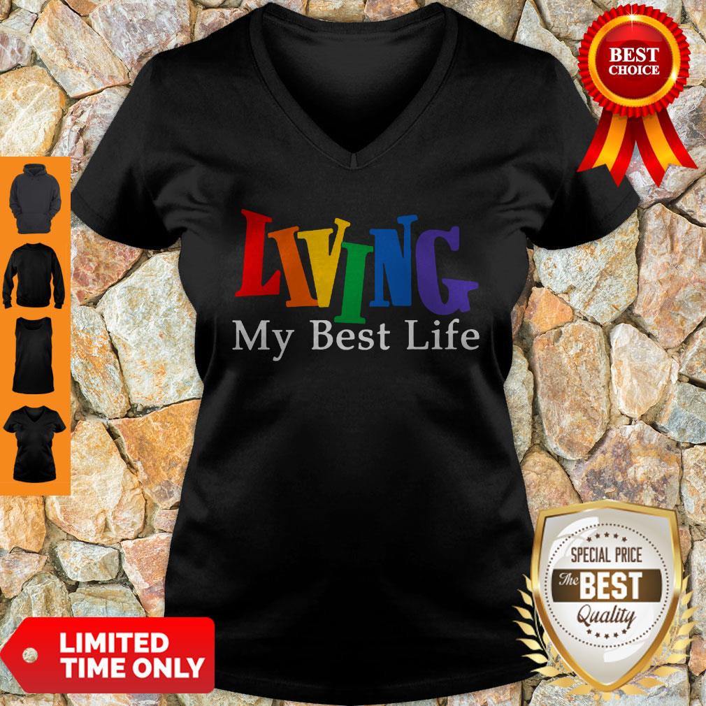 Funny Living My Best Life Shirt