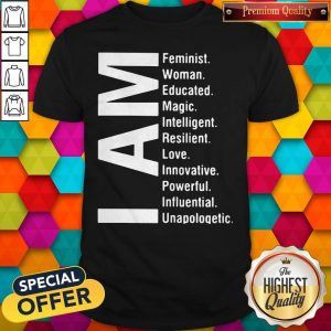 Funny I Am Feminist Woman Educated Magic Intelligent Shirt