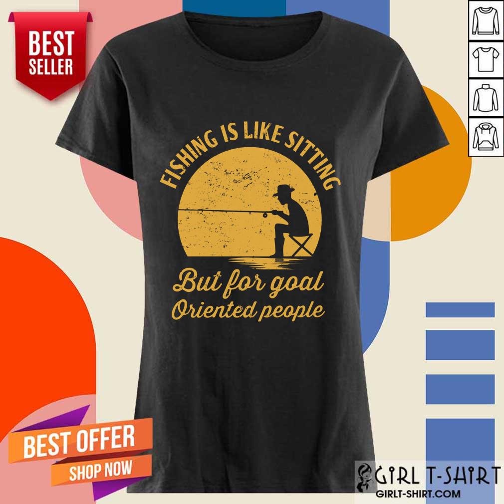 Fishing Is Like Sitting Vintage Shirt