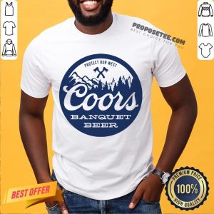 Coors Banquet Beer Protect Our West Shirt