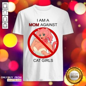 Wicked I Am A Mom Against Cat Girls Shirt