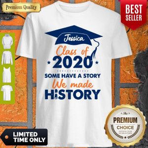 We Made History Senior 2020 Personalized Shirt