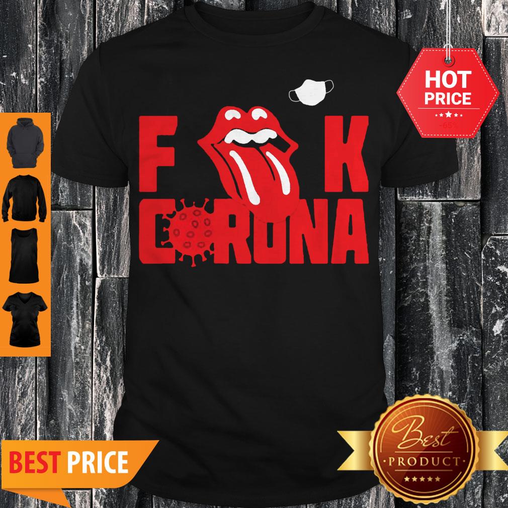 Official Rolling Stone Fuck Corona Shirt