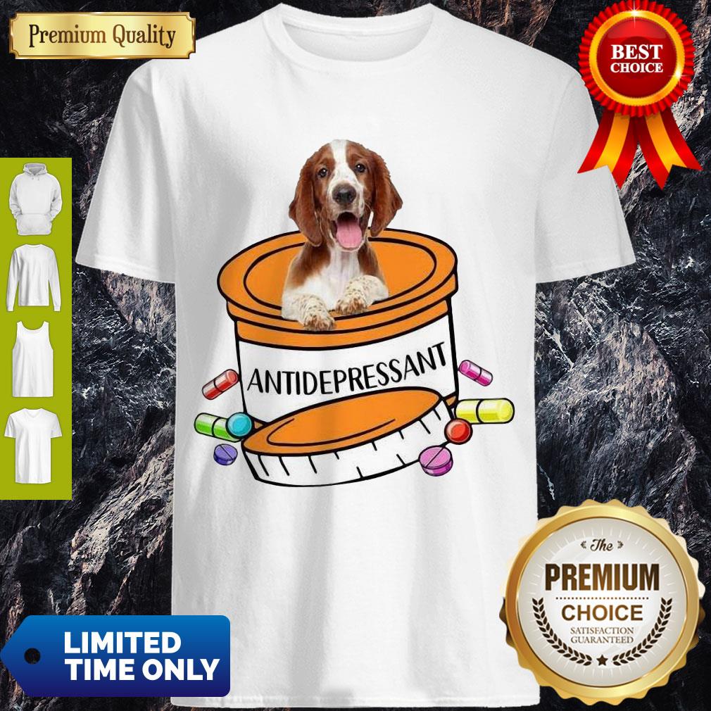 Top Welsh Springer Spaniel Antidepressant Shirt