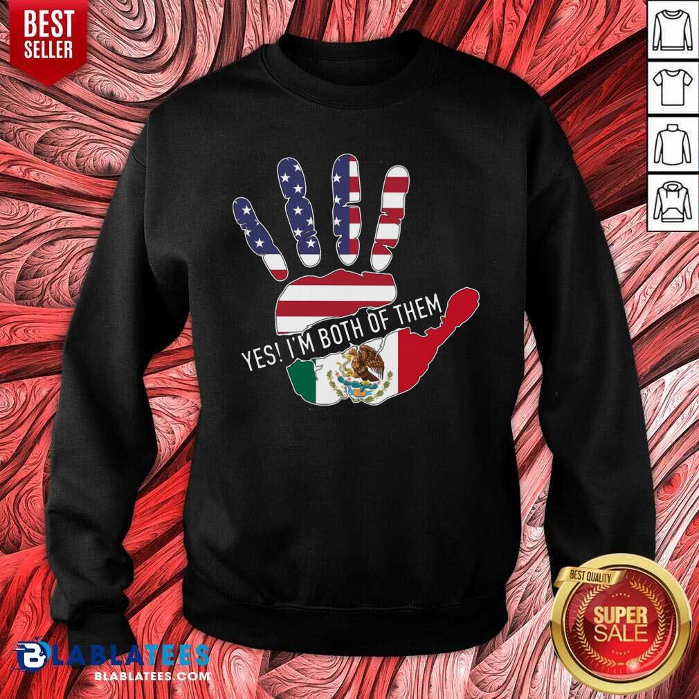 Yes I'M Both Of Them Shirt