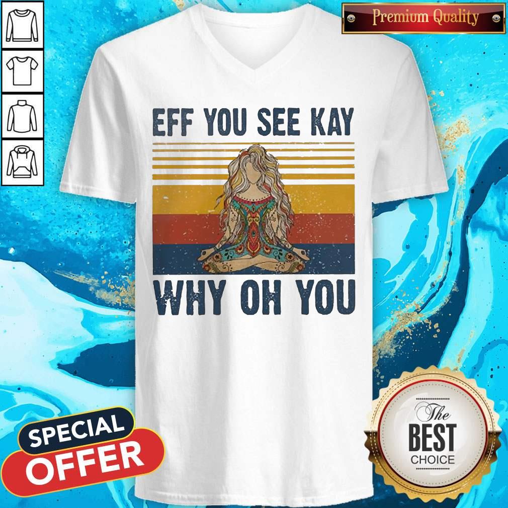 Yoga Eff You See Kay Why Oh You Vintage Tattooed Womens Shirt