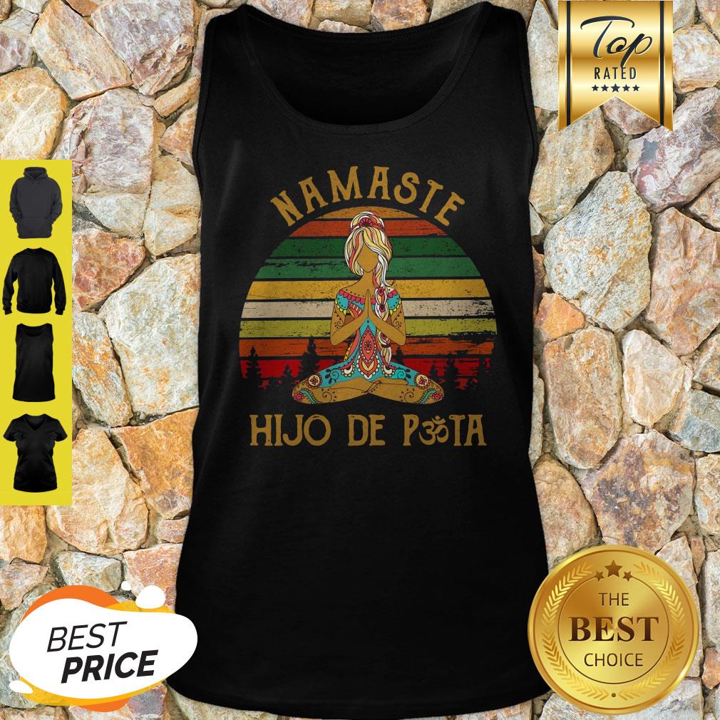 Yoga Peace Namaste Hijo De Puta Vintage Shirt