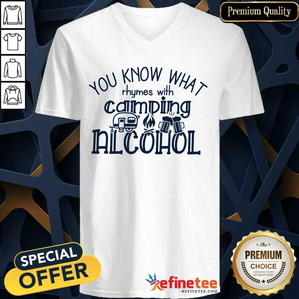 You Know What Rhymes With Camping Alcohol Shirt