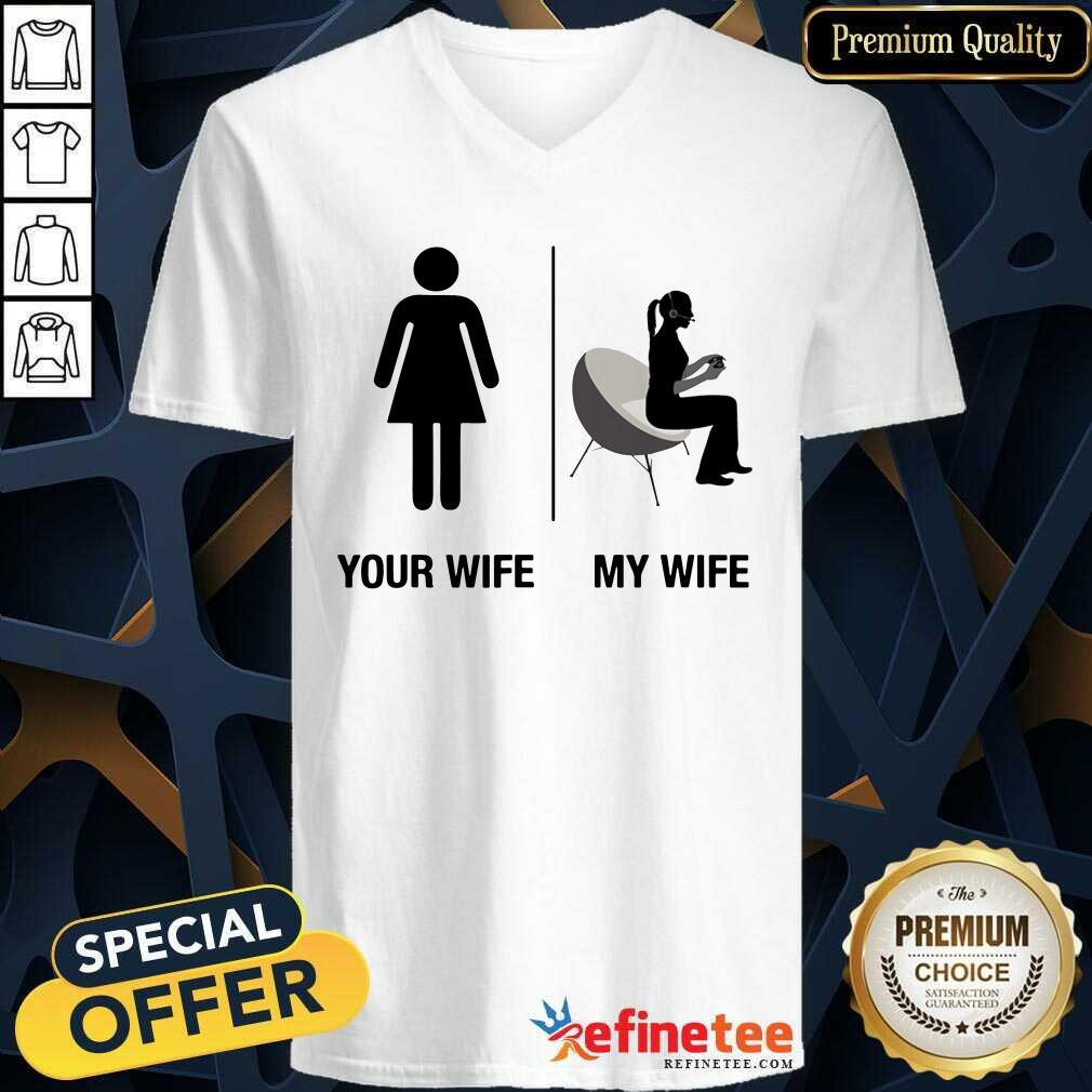 Your Wife My Wife Shirt