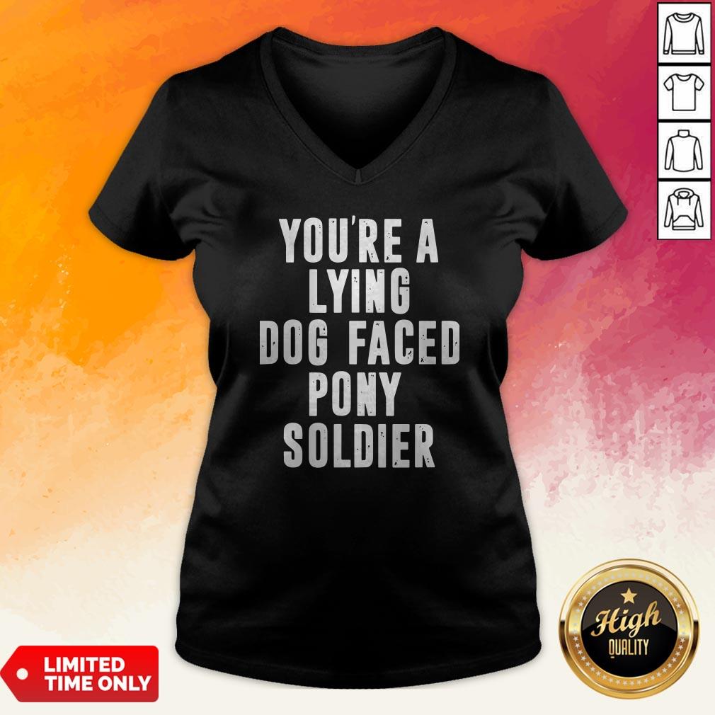 You're A Lying Dog Faced Pony Soldier Funny Biden Quote Hot T-Shirt