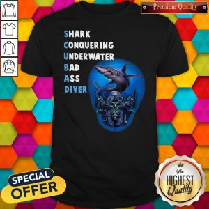 Cute Quality Scuba Shark Conquering Underwater Badass Diver Shirt
