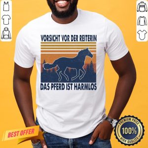 Official Horse Vorsicht Vor Der Reiterin Das Pferd Ist Harmlos Vintage Retro Shirt