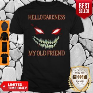 Official Hello Darkness My Old Friend Shirt