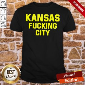 Premium Kansas Fucking City Shirt