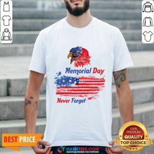 Memorial Day Never Forget American Flag Shirt