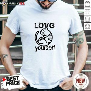 Cat Love Yourself Shirt