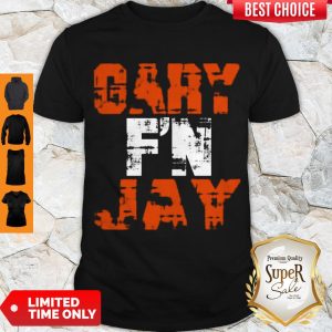 Premium Gary F’N Jay Vintage Shirt