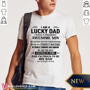 I Am Lucky Dad Shirt