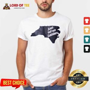 Cute Just A Kid From Goldsboro Shirt