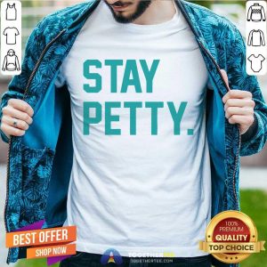 Original Stay Petty Shirt